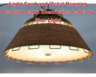 Lot 334 Mid Century Modern Moe Light Cord and Metal Hanging Pendant Lamp Chandelier. Label by Moe Light