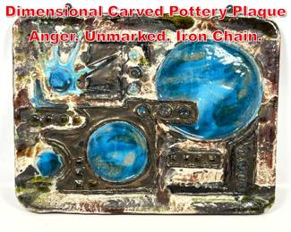 Lot 134 Mid Century Modern Dimensional Carved Pottery Plaque Anger. Unmarked. Iron Chain. 