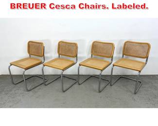 Lot 509 Set 4 Stendig MARCEL BREUER Cesca Chairs. Labeled. 