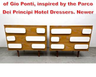 Lot 208 Pair of dressers in the style of Gio Ponti, inspired by the Parco Dei Principi Hotel Dressers. Newer