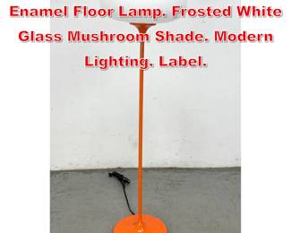 Lot 462 DESIGNLINE Orange Enamel Floor Lamp. Frosted White Glass Mushroom Shade. Modern Lighting. Label. 