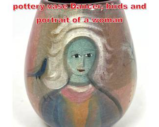 Lot 75 Polia Pillin decorated pottery vase Dancer, birds and portrait of a woman