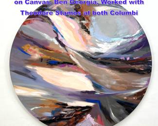 Lot 1104 Large Ben Georgia Round Painting on Canvas. Ben Georgia, Worked with Theodore Stamos at both Columbi