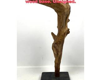 Lot 1491 Abstract driftwood sculpture on wood base. Unsigned.