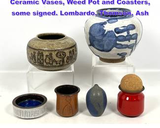 Lot 1153 6pcs Studio Pottery Glazed Ceramic Vases, Weed Pot and Coasters, some signed. Lombardo, Thomson, Ash