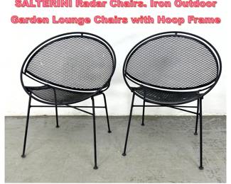 Lot 1681 Pr MAURIZIO TEMPESTINI for SALTERINI Radar Chairs. Iron Outdoor Garden Lounge Chairs with Hoop Frame