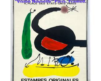 Lot 952 JOAN MIRO Exhibition Poster. Vision Nouvelle Paris. Framed.