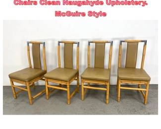 Lot 1370 Set 4 Bamboo and Chrome Dining Chairs Clean Naugahyde Upholstery. McGuire Style