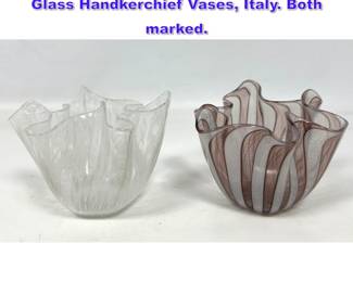Lot 727 2pcs Italian Venini Latticino Art Glass Handkerchief Vases, Italy. Both marked.