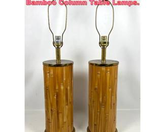 Lot 1418 Pair Gabriella Crespi Style Bamboo Column Table Lamps. 