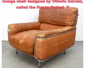 Lot 1301 Saporiti leather and chrome lounge chair designed by Vittorio Introini, called the Franzy Series V