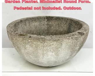 Lot 1706 16 Dia. Modernist Concrete Garden Planter. Minimalist Round Form. Pedestal not included. Outdoor. 