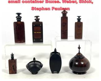 Lot 1524 8pcs Studio woodworker Objects small container Boxes. Weber, Shick, Stephen Paulsen