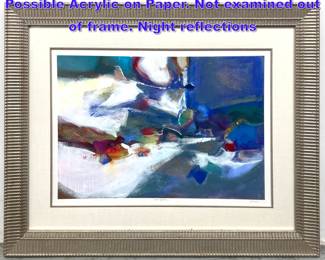 Lot 936 RA Brandes Signed and Titled Possible Acrylic on Paper. Not examined out of frame. Night reflections