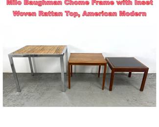 Lot 1720 3pcs Mid Century Side Tables, Milo Baughman Chome Frame with Inset Woven Rattan Top, American Modern