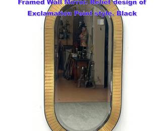 Lot 912 Artisan Copper, Brass Modernist Framed Wall Mirror. Relief design of Exclamation Point style. Black