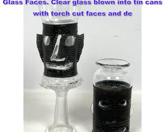 Lot 705 2pc HANK MURTA ADAMS Studio Glass Faces. Clear glass blown into tin cans with torch cut faces and de