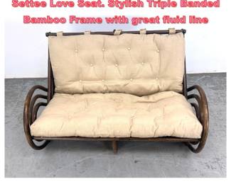 Lot 1727 Bentwood Bamboo Modernist Settee Love Seat. Stylish Triple Banded Bamboo Frame with great fluid line