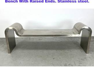 Lot 683 Large Karl Springer Style Long Bench With Raised Ends. Stainless steel.