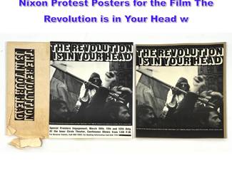 Lot 662 60s Vintage Counter Culture Anti Nixon Protest Posters for the Film The Revolution is in Your Head w