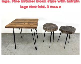 Lot 1686 3pc weathered tables with metal legs. Pine butcher block style with hairpin legs that fold. 2 tree s