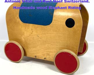 Lot 1028 Wood Elephant Riding Toy by Antonio Vitali and Kurt Naef Switzerland. Handmade wood Elephant Riding