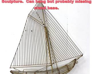 Lot 1292 Curtis Jere Signed Brass Sailboat Sculpture. Can hang but probably missing stand base.