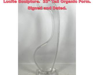 Lot 1332 BERITTS 42 MCM Abstract Lucite Sculpture. 33 Tall Organic Form. Signed and Dated. 