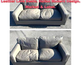 Lot 1751 2Pc POLTRONA FRAU Light Gray Leather Love Seats. Italian Modern Design. Marked Label. 
