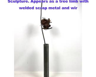 Lot 853 Brutalist Abstract Steel Modernist Sculpture. Appears as a tree limb with welded scrap metal and wir