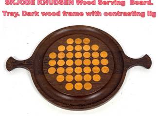 Lot 1501 Danish Modern THEODOR SKJODE KNUDSEN Wood Serving Board. Tray. Dark wood frame with contrasting lig