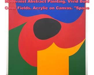 Lot 1599 ELIZABETH BLUMENTHAL Modernist Abstract Painting. Vivid Bold Color Fields. Acrylic on Canvas. Space