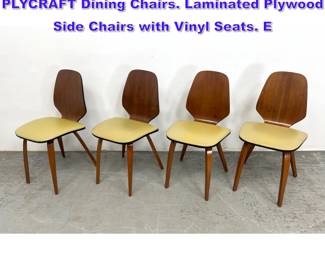 Lot 606 Set 4 GEORGE MULHAUSER for PLYCRAFT Dining Chairs. Laminated Plywood Side Chairs with Vinyl Seats. E