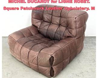 Lot 1640 Leather Kashima Lounge Chair. MICHEL DUCAROY for LIGNE ROSET. Square Patchwork Leather Upholstery. M