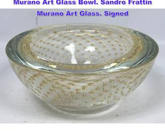 Lot 681 Seguso Style Thick Heavy Italian Murano Art Glass Bowl. Sandro Frattin Murano Art Glass. Signed