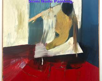 Lot 945 Large Oil on Canvas Impressionist Semi Nude Painting.