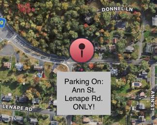 Parking on Ann Street & Lenape Road ONLY!