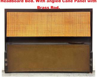 Lot 1257 Paul McCobb Calvin Full Size Headboard Bed. With angled Cane Panel with Brass Rod. 