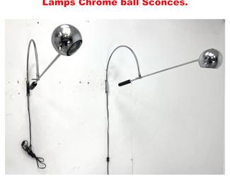Lot 1363 Pair Robert Sonneman Orbiter Wall Lamps Chrome ball Sconces.