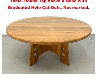 Lot 1539 GILBERT MARKLUND Oak Coffee Table. Round Top above X Base with Graduated Hole CutOuts. Not marked. 