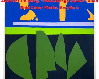 Lot 1607 Large ELIZABETH BLUMENTHAL Abstract Painting. Stonehenge Series Vivid Bold Color Fields. Acrylic o