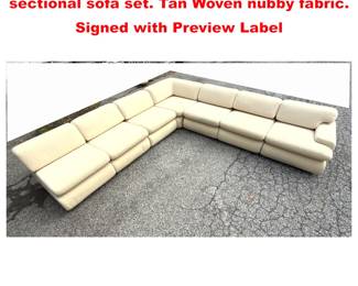 Lot 1759 7pc Vladimir Kagan for Preview sectional sofa set. Tan Woven nubby fabric. Signed with Preview Label