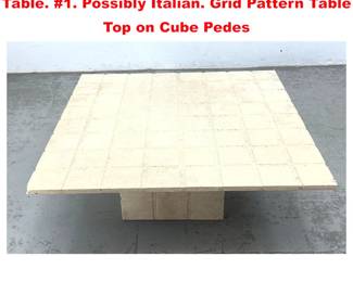 Lot 1543 Travertine Marble Modernist Coffee Table. 1. Possibly Italian. Grid Pattern Table Top on Cube Pedes