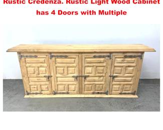 Lot 1577 Belgian Paneled Door Sideboard. Rustic Credenza. Rustic Light Wood Cabinet has 4 Doors with Multiple