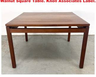 Lot 1263 Florence Knoll American Modern Walnut Square Table. Knoll Associates Label.