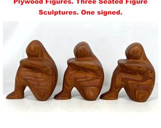 Lot 1418 3pc ROBERT HARGRAVE Layered Plywood Figures. Three Seated Figure Sculptures. One signed. 