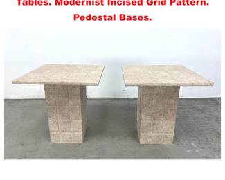 Lot 1541 Pr Travertine Marble Side End Tables. Modernist Incised Grid Pattern. Pedestal Bases.
