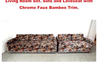 Lot 1638 2pcs Vintage Mid Century Modern Living Room Set. Sofa and Loveseat with Chrome Faux Bamboo Trim. 