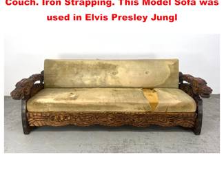 Lot 1651 Vintage Witco Dragon Arm Sofa Couch. Iron Strapping. This Model Sofa was used in Elvis Presley Jungl