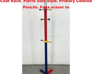 Lot 1365 Whimsical Pencil Form Standing Coat Rack. Pierre Sala style. Primary Colored Pencils. Faux eraser to